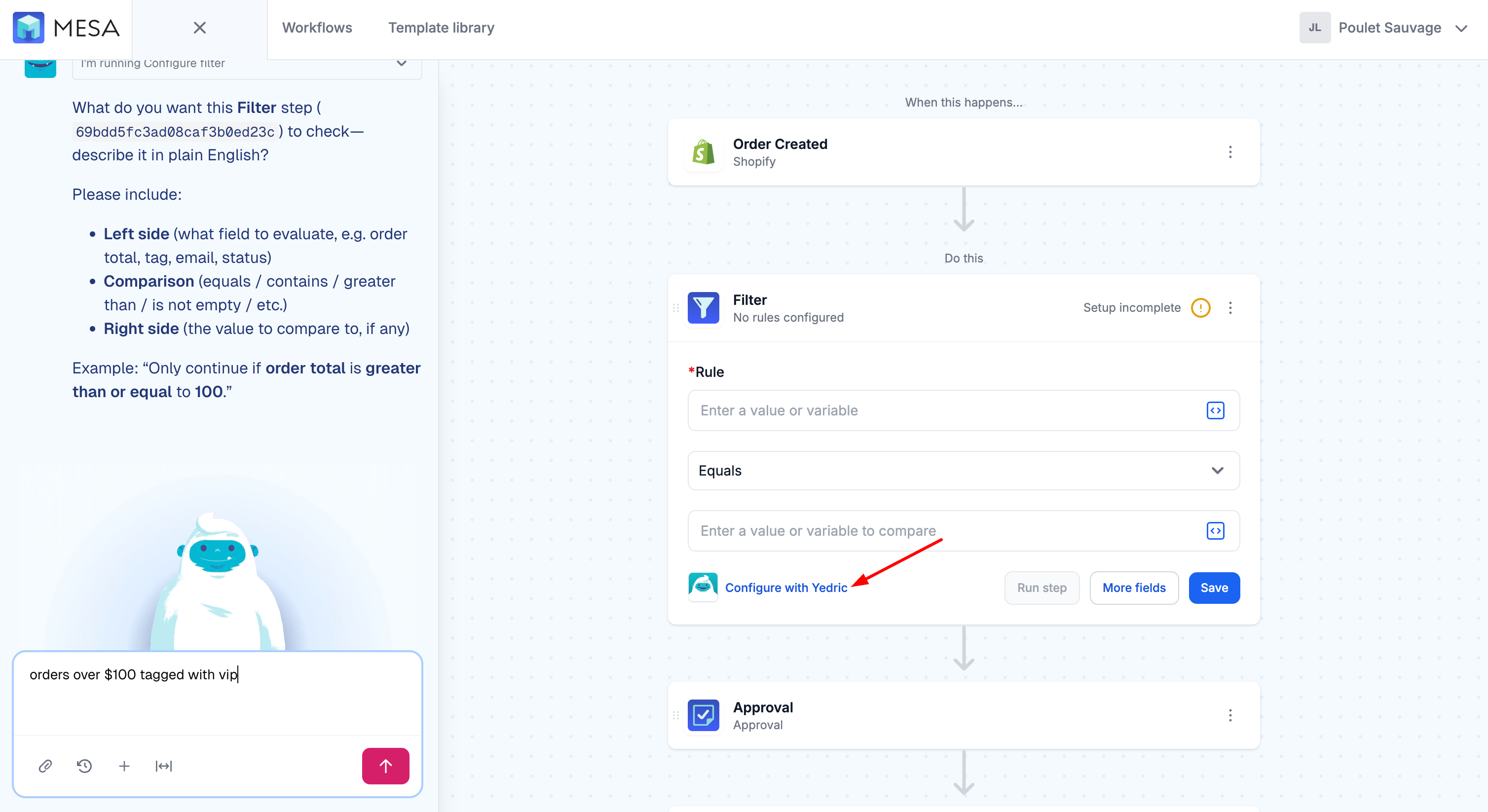 A Filter step in the MESA workflow builder with the new Configure with Yedric link highlighted