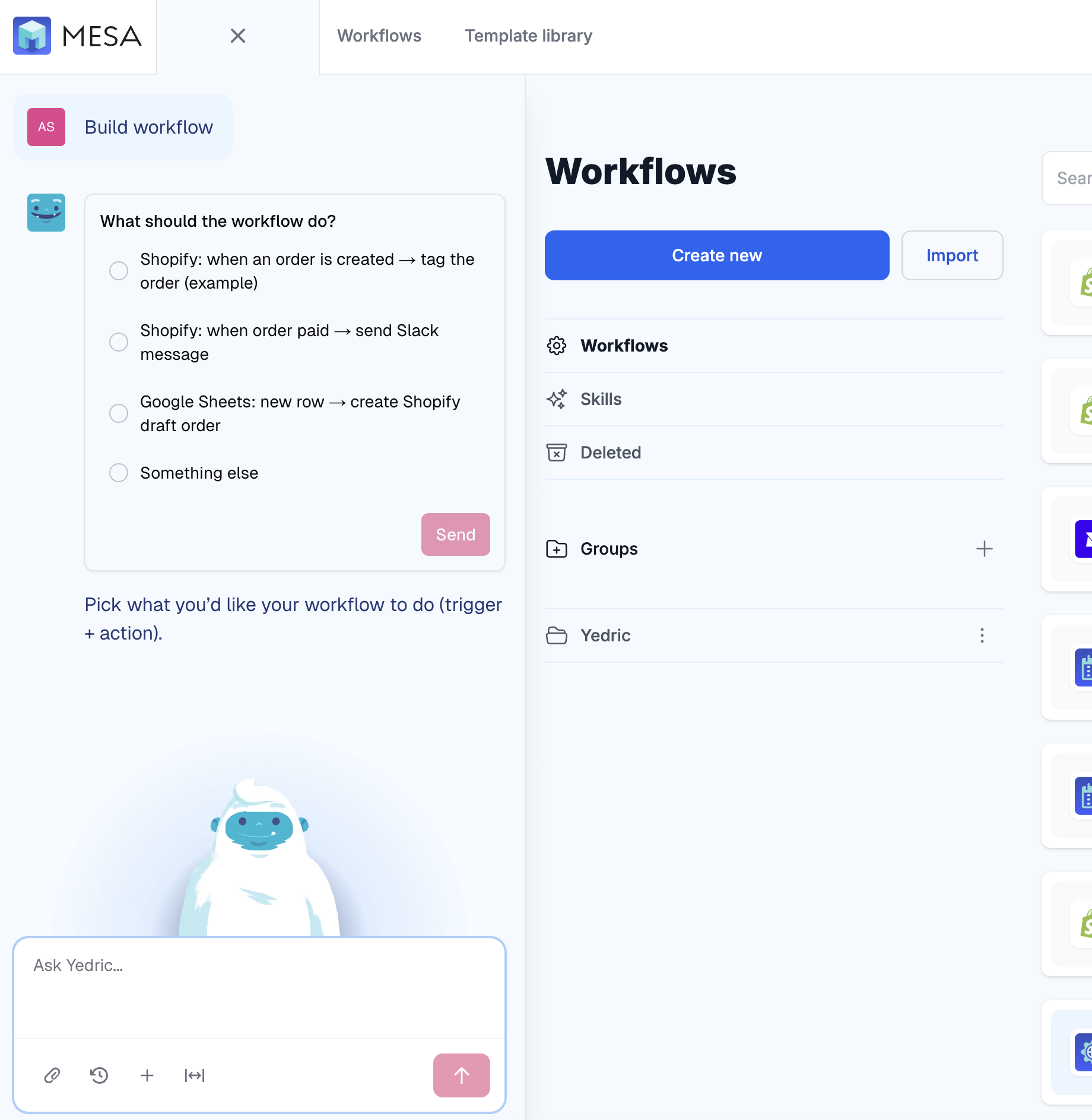 Yedric asking 'What should the workflow do?' with multiple-choice trigger-and-action options in the MESA workflow builder