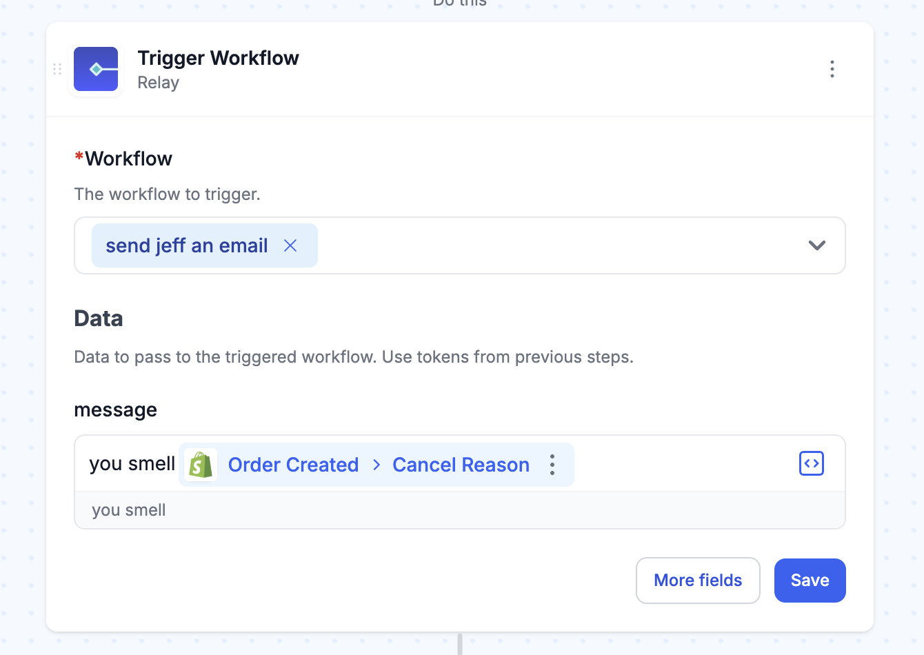 MESA's Relay Trigger Workflow step, with a Workflow field selecting the workflow to run and a Data section passing a message value from a previous step