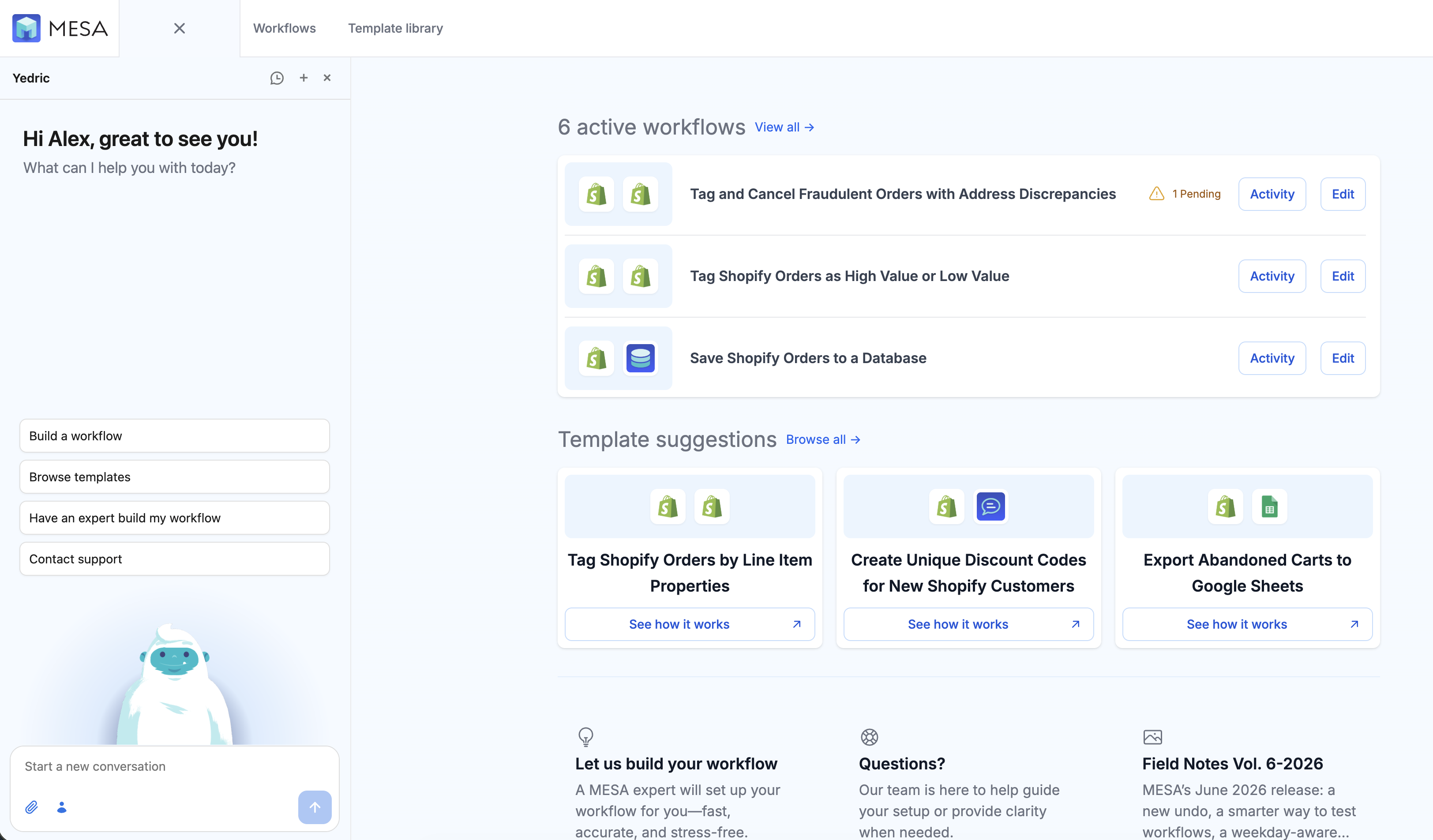 MESA's home page with the Yedric assistant panel open on the left, offering prompts to build a workflow, browse templates, have an expert build a workflow, or contact support