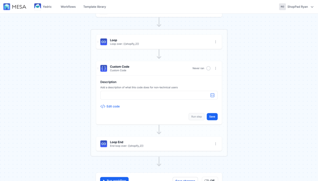 Custom Code step in MESA with the code step inside the Loop